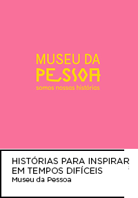 Sobre fundo cor de rosa, centralizado na imagem “MUSEU DA PESSOA somos nossas histórias” em amarelo. Abaixo “MUSEU DA PESSOA histórias para inspirar em tempos difíceis”.